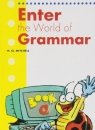 Enter the World of Grammar A SB MM PUBLICATIONS (Uszkodzona okładka) H. Q. Mitchell