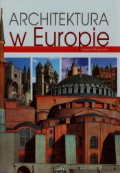 Architektura w Europie - Wojtyczka Izabela<br />