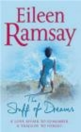 Stuff of Dreams Eileen Ramsay, E Ramsay