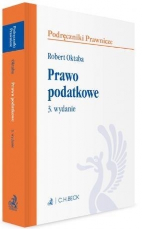 Podręczniki Prawnicze. Prawo podatkowe - Oktaba Robert 