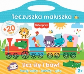 Fisher Price Teczuszka maluszka. Ucz sie i baw! - Opracowanie zbiorowe