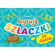 Rysuję szlaczki zeszyt 1
