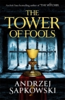 The Tower of Fools Andrzej Sapkowski
