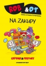 Rob & Ot. Na zakupy (tom 6)