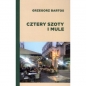 Cztery szoty i mule - Grzegorz Bartos
