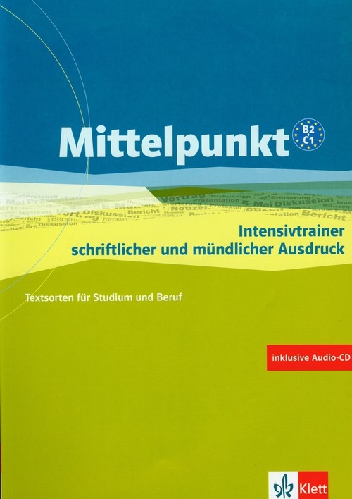 Mittelpunkt B2/C1 Intensivtrainer schriftlicher und mundlicher Ausdruck + CD