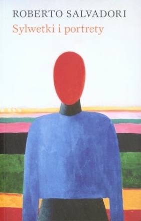Sylwetki i portrety - Roberto Salvadori