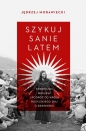 Szykuj sanie latem. - Jędrzej Morawiecki