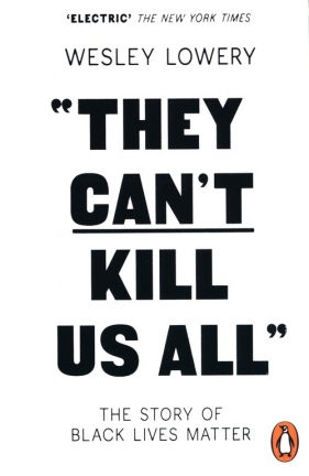 They Can't Kill Us All - Lowery Wesley