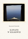 Kawafis w Krakowie Krzysztof Lisowski
