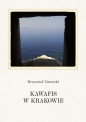 Kawafis w Krakowie - Krzysztof Lisowski