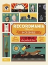 Recordmania: Atlas of the Incredible Opracowanie zbiorowe