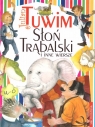 Słoń Trąbalski i inne wiersze Julian Tuwim