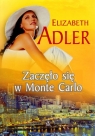 Zaczęło się w Monte Carlo Adler Elizabeth