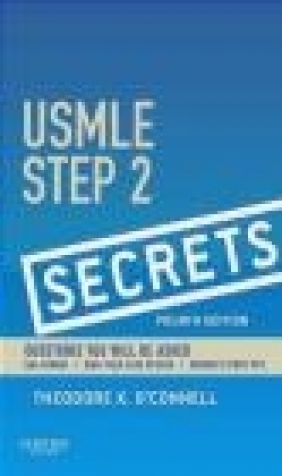 USMLE Step 2 Secrets Theodore O'Connell