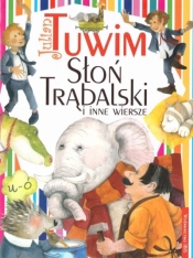 Słoń Trąbalski i inne wiersze - Julian Tuwim