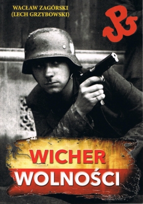 Wicher wolności - Zagórski Wacław (Lech Grzybowski)