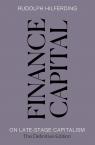  Finance Capital. On Late-Stage Capitalism, the Definitive Edition