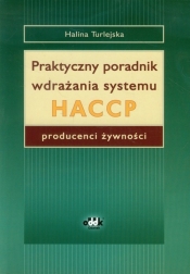 Praktyczny poradnik wdrażania systemu HACCP