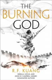 The Burning God (The Poppy War, Book 3) - Rebecca F. Kuang