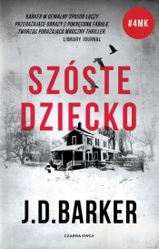 Szóste dziecko - J.D. Barker