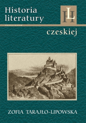 Historia literatury czeskiej - Tarajło-Lipowska Zofia