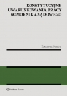 Konstytucyjne uwarunkowania pracy komornika sądowego