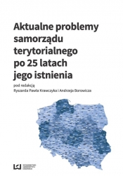 Aktualne problemy samorządu terytorialnego po 25 latach jego istnienia