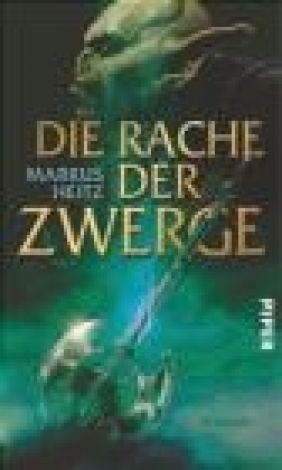 Rache der Zwerge M Heitz