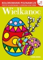 Wielkanoc. Kolorowanki poznawcze - Stefan Michałowski