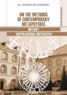 On the Methods of Contemporary Metaphysics / Metody współczesnej metafizyki Kamiński Stanisław ks.