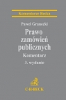 Prawo zamówień publicznych Komentarz Granecki Paweł