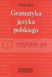 WP Gramatyka języka polskiego - Bąk Piotr 