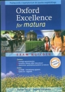 Oxford Exellence for matura Pakiet Podręcznik z repetytorium + Zeszyt ćwiczeń + Matura ustna Zestawy egzaminacyjne z podpowiedziami