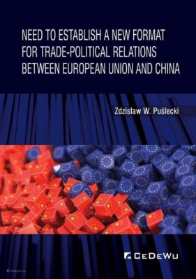 Need to Establish a New Format for Trade-Political - W. Puślecki Zdzisław 