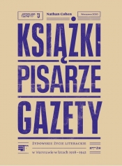Książki, pisarze, gazety.