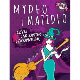 Mydło i mazidło - Anna Maria Januszczyk, Kłak Joanna