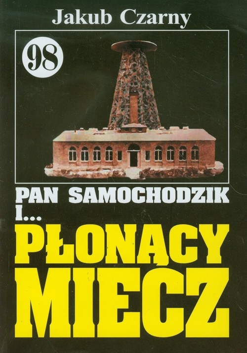 Pan Samochodzik i Płonący miecz 98