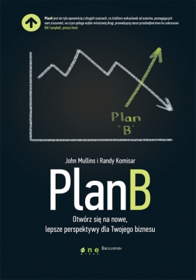 Plan B - John Mullins, Randy Komisar