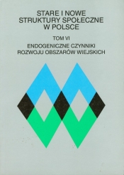 Stare i nowe struktury społeczne w Polsce T VI