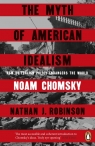 The Myth of American Idealism Noam Chomsky, Nathan J. Robinson