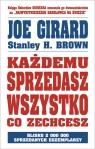 Każdemu sprzedasz wszystko co zechcesz Joe Girard, Stanley H. Brown