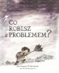 Co robisz z problemem? - Mae Besom, Kobi Yamada