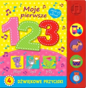 Moje pierwsze 1 2 3 - Opracowanie zbiorowe