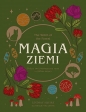 Magia ziemi. The Witch of the Forest. Połącz swój wewnętrzny rytm z cyklem natury - Lindsay Squire