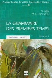La grammaire des premiers temps 2 Podręcznik