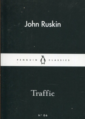 Traffic - John Ruskin