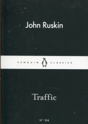 Traffic - John Ruskin