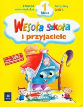 Wesoła szkoła i przyjaciele 1 Karty pracy Część 1 - Łukasik Stanisława, Petkowicz Helena