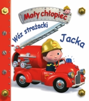 Wóz strażacki. Mały chłopiec - Beaumont Emilie, Belineau Nathalie, Nesme Alexis